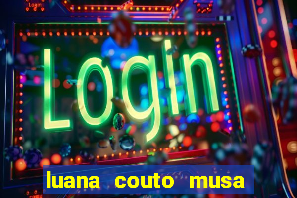 luana couto musa do flamengo